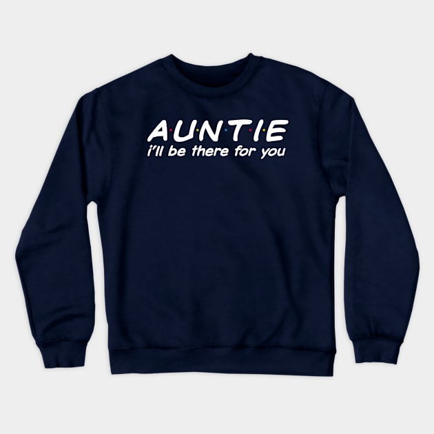 Auntie Crewneck Sweatshirt by animericans